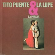 Tito Puente & La Lupe - La Pareja (1978) [1994]