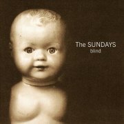 The Sundays - Blind (Album Version) (1992)