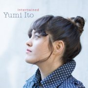 Yumi Ito - Intertwined (2016)