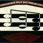 Split Enz - Corroboree (Reissue, Remastered) (1981/2006)