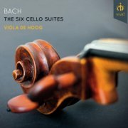Viola de Hoog - Bach: The Six Cello Suites (2014) Hi-Res