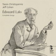 Tassis Christoyannis & Jeff Cohen - Lalo: Complete Songs (2015)