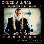 Gregg Allman - Old Heart, New Haven (Live 1989) (2022)