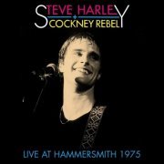 Steve Harley - Live at Hammersmith 1975 (2014)