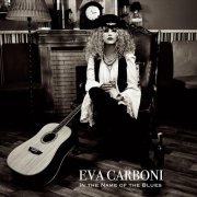 Eva Carboni - In the Name of the Blues (2024)