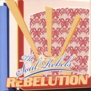 The Soul Rebels - Rebelution (2005)