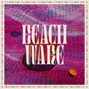 BEACHWARE - It's Only Time (2023) Hi-Res