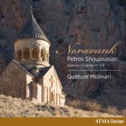 Quatuor Molinari - Noravank: Shoujounian's String Quartets Nos. 3-6 (2016) [Hi-Res]