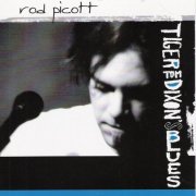 Rod Picott - Tiger Tom Dixon's Blues Acoustic (2001)