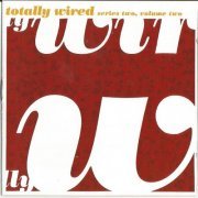 VA - Totally Wired, Series 2, Vol. 2 (2001)