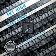 Alexis Korner - Sky High (Reissue) (2007)