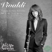 Yuki Ato Narayan - Vivaldi: Sonatas for Solo Recorder RV 6, 16, 21, 32 & 35 (2024)