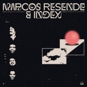 Marcos Resende, Index - Marcos Resende & Index (2021)