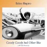 Helen Shapiro - Goody Goody And Other Hits (Remastered) (2019)
