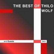 Thilo Wolf Big Band & Thilo Wolf Trio - The Best of Thilo Wolf (2005)
