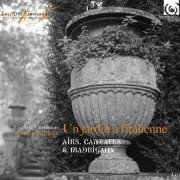 Les Arts Florissants & William Christie - Un jardin a l'italienne (2017) [CD Rip]