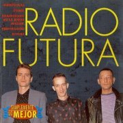 Radio Futura - Simplemente Lo Mejor (1996)