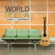 World Bossa (Lounge Bossa Experience) (2014)