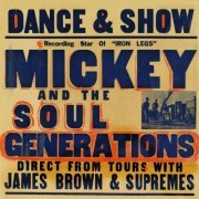 Mickey & The Soul Generation - The Complete Mickey & the Soul Generation (2013)