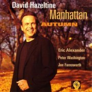 David Hazeltine - Manhattan Autumn (2003) FLAC