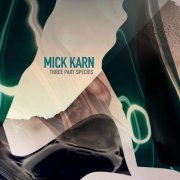 Mick Karn - Three Part Species (2006)