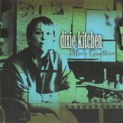 Mary Gauthier - Dixie Kitchen (2002)
