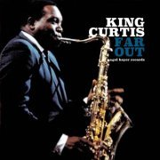 King Curtis - Far Out (2021)