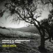 Daniele di Bonaventura, Michele Di Toro - Vola Vola (2019)