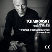 Tonhalle-Orchester Zürich, Paavo Järvi - Tchaikovsky: Symphony No. 5 & Francesca da Rimini (2020) [Hi-Res]