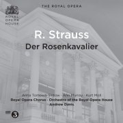 Sir Andrew Davis - Richard Strauss: Der Rosenkavalier, Op. 59, TrV 227 (2011)