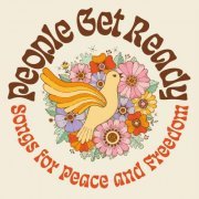 VA - People Get Ready: Songs for Peace and Freedom (2024)