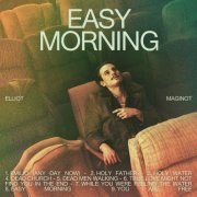 Elliot Maginot - Easy Morning (2021)