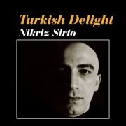 Turkish Delight - Nikriz Sirto (2020) [Hi-Res]