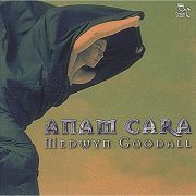 Medwyn Goodall - Anam Cara (2001)