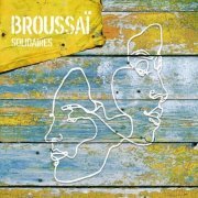Broussaï - Solidaires (2023) [Hi-Res]