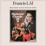 Francis Lai - Madame Claude 2 (Bande Originale Du Film) (1981/2011) FLAC