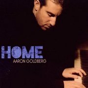 Aaron Goldberg - Home (2010) [CDRip]