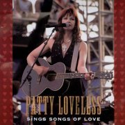 Patty Loveless - Sings Songs Of Love (1996)