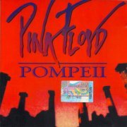 Pink Floyd - Pompeii (1994) {2002, Reissue}