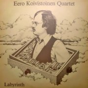Eero Koivistoinen Quartet - Labyrinth (2002)