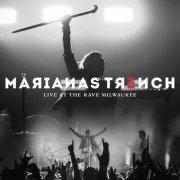 Marianas Trench - Live at The Rave Milwaukee (2022) Hi Res