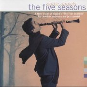 Eddie Daniels - The Five Seasons (1996)