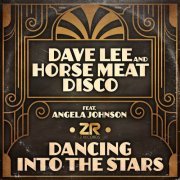 Dave Lee and Horse Meat Disco feat Angela Johnson - Dancing Into The Stars (2021)