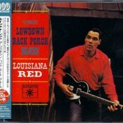 Louisiana Red - The Lowdown Back Porch Blues (1963) {2014, Japanese Reissue, Remastered}