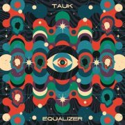 Tauk - Equalizer (2023)