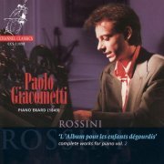 Paolo Giacometti - Rossini: Complete Works for Piano Volume 2 (1998)