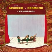 Dave Brubeck, Paul Desmond - Dave Brubeck & Paul Desmond at Wilshire-Ebell (Live, Bonus Track Version) (2020)