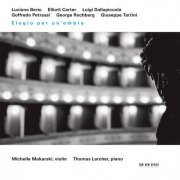 Michelle Makarski, Thomas Larcher - Elogio Per Un'Ombra (2000)