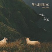 Lucas Laufen - Weathering (2022)