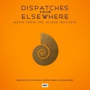 Atticus Ross - Dispatches from Elsewhere (Music from the Jejune Institute) (2020) [Hi-Res]